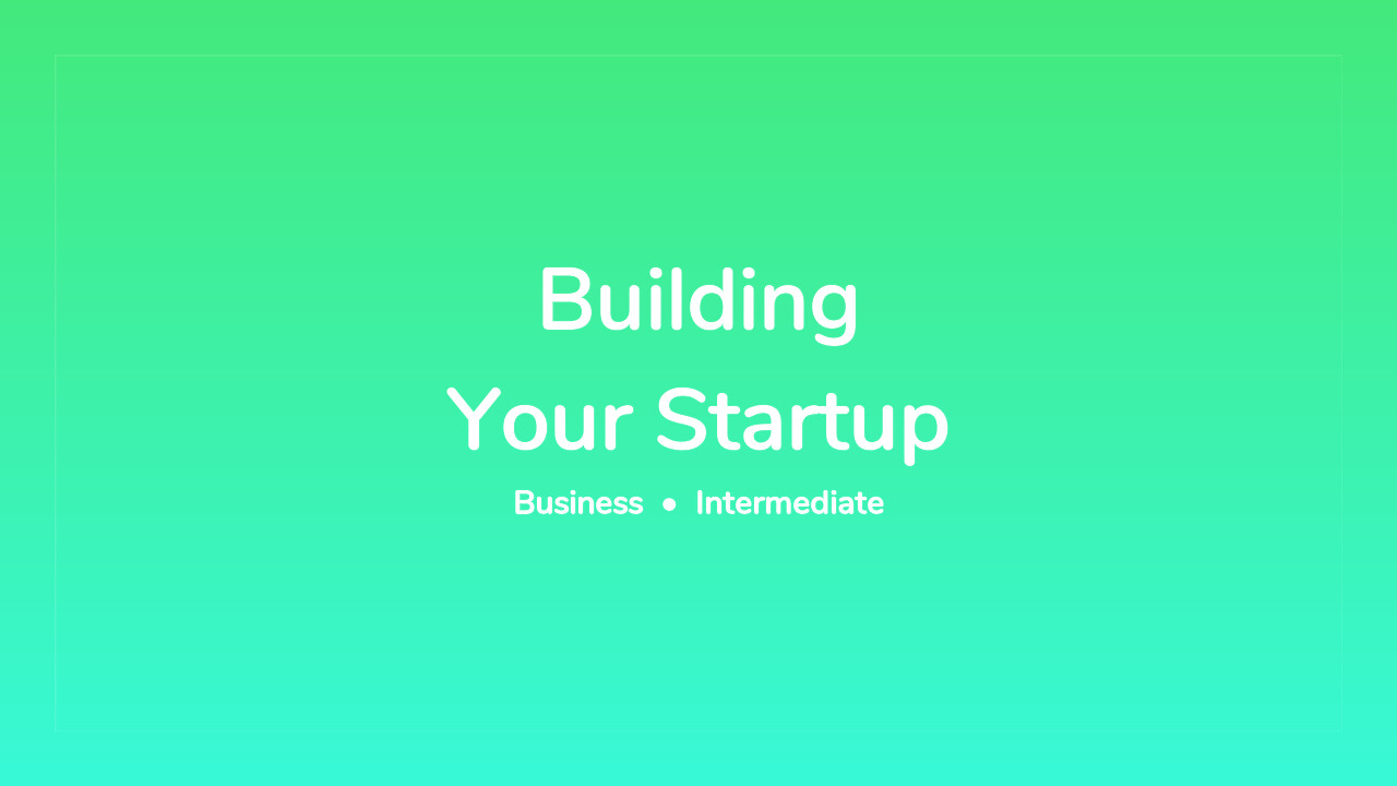 Building Your Startup